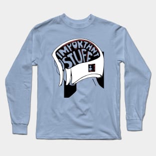 Important Stuff Long Sleeve T-Shirt